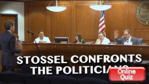 Stossel Confronts Politicians