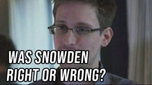 Both Sides: Was Snowden Right or Wrong?