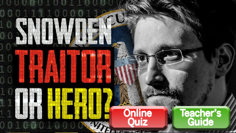 Snowden: Traitor or Hero?