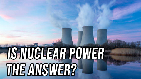 Both Sides: Is Nuclear Power the Answer?