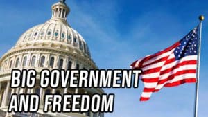 Both Sides: Big Government and Freedom