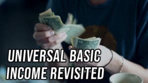 Both Sides: Universal Basic Income Revisited