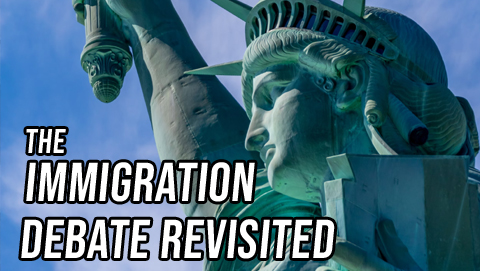 Both Sides: The Immigration Debate Revisited