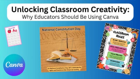 Unlocking Classroom Creativity: Why Educators Should Use Canva