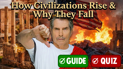 How Civilizations Rise & Why They Fall