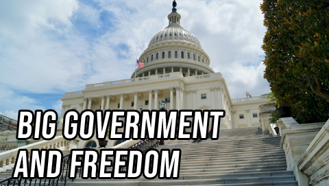 Both Sides: Big Government and Freedom