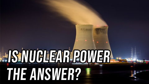 Both Sides: Is Nuclear Power the Answer?