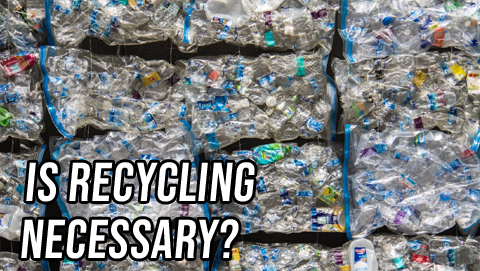 Both Sides: Is Recycling Necessary?
