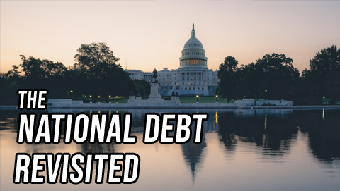 Both Sides: The National Debt Revisited