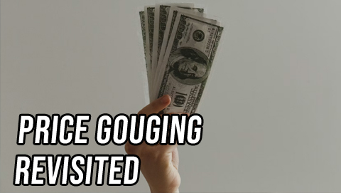 Both Sides: Price Gouging Revisited