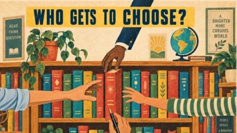 Banned Books Week: Who Gets to Choose?