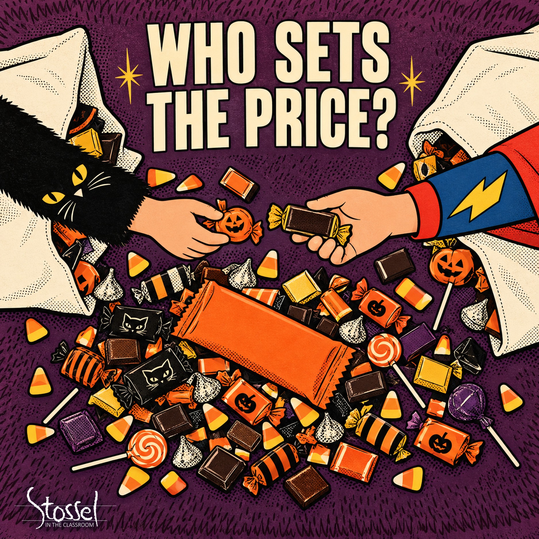 Halloween Candy Trade SITC Two children's hands, one in a black cat costume and one in a superhero costume, trade candy over a pile of Halloween treats spilling from pillowcases, under the words “Who sets the price?”